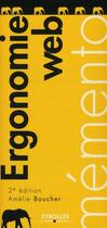 Couverture du livre « Ergonomie web (2e édition) » de Amelie Boucher aux éditions Eyrolles