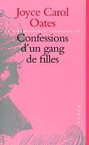 Couverture du livre « Confessions d'un gang de filles » de Joyce Carol Oates aux éditions Stock
