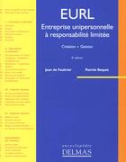 Couverture du livre « Entreprise unipersonnelle a responsabilite limitee (eurl) » de Patrick Roquet et Jean De Faultrier aux éditions Delmas