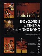 Couverture du livre « Encyclopédie du cinéma de hong kong » de Gouneau/Amara aux éditions Belles Lettres