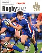 Couverture du livre « Livre d'or du rugby (édition 2022) » de Pierre-Michel Bonnot aux éditions Solar