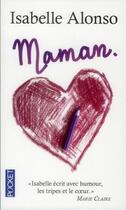 Couverture du livre « Maman » de Isabelle Alonso aux éditions Pocket