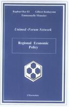 Couverture du livre « Regional economic policy - unimed-forum network » de Bar-El/Benhayoun aux éditions L'harmattan
