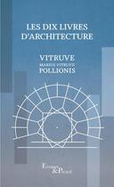 Couverture du livre « Les dix livres d'architecture » de Vitruve aux éditions Actes Sud