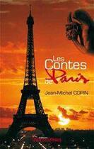 Couverture du livre « Les contes de Paris » de Jean-Michel Copin aux éditions Les Presses Littéraires