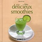 Couverture du livre « Mes délicieux smoothies » de Sylvie Ait-Ali aux éditions Editions Esi