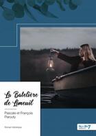 Couverture du livre « La batelière de Limeuil » de FranÇois Parouty et Pascale Parouty aux éditions Nombre 7
