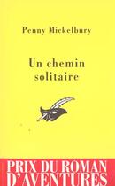 Couverture du livre « Un Chemin Solitaire » de Mickelbury-P aux éditions Editions Du Masque