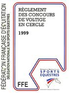 Couverture du livre « Règlement des concours de voltige en cercle » de Delegation Nationale aux éditions Lavauzelle