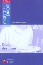 Couverture du livre « Droit des biens (2e édition) » de Jean-Baptiste Seube aux éditions Lexisnexis