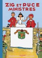 Couverture du livre « Zig et Puce Tome 10 ; Zig et Puce ministres » de Alain Saint-Ogan aux éditions Glenat