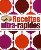 Couverture du livre « Recettes ultra-rapides » de Heather Whinney aux éditions La Martiniere