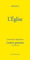 Couverture du livre « L'Eglise ; constitution dogmatique ; lumen gentium » de  aux éditions Tequi