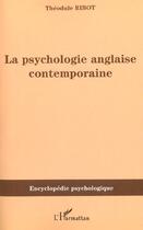 Couverture du livre « LA PSYCHOLOGIE ANGLAISE CONTEMPORAINE » de Théodule Ribot aux éditions L'harmattan