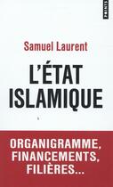 Couverture du livre « L'Etat islamique » de Samuel Laurent aux éditions Points