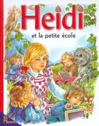 Couverture du livre « Heidi et la petite école » de Maury Marie-Jose aux éditions Hemma