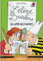 Couverture du livre « L'élève Ducobu t.4 : la lutte des classes » de Zidrou et Godi aux éditions Lombard