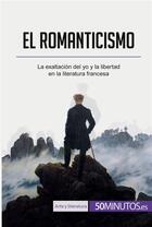 Couverture du livre « El romanticismo » de Monia Ouni aux éditions 50minutos.es
