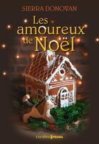 Couverture du livre « Les amoureux de Noël » de Sierra Donovan aux éditions Prisma