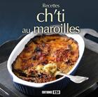 Couverture du livre « Recettes ch'ti au maroilles » de Sylvie Ait-Ali aux éditions Editions Esi