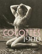 Couverture du livre « Les cocottes ; reines du Paris 1900 (2e édition) » de Catherine Guigon aux éditions Parigramme