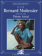 Couverture du livre « Vie de bernard moitessier » de  aux éditions Ancre De Marine Editions