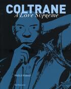 Couverture du livre « Coltrane ; a love supreme » de Paolo Parisi aux éditions Sarbacane
