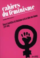 Couverture du livre « Les cahiers du féminisme (1977-1998) ; dans le tourbillon du féminisme et de la lutte des classes » de Josette Trat aux éditions Syllepse