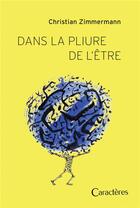 Couverture du livre « Dans la pliure de l'être » de Christian Zimmermann aux éditions Caracteres