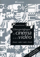 Couverture du livre « Glossaire bilingue du cinéma et de la vidéo » de Bernard Guiraud aux éditions La Maison Du Dictionnaire