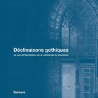 Couverture du livre « Déclinaisons gothiques ; le portail Montfalcon de la cathédrale de Lausanne » de  aux éditions Infolio