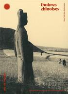 Couverture du livre « Ombres chinoises : Sous l'oeil des diplomates » de Pia Viewing aux éditions Jeu De Paume