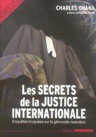 Couverture du livre « Les secrets de la justice internationale » de Charles Onana aux éditions Duboiris