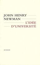 Couverture du livre « L'idée d'université » de John Henry Newman aux éditions Ad Solem