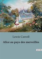 Couverture du livre « Alice au pays des merveilles » de Lewis Carroll aux éditions Shs Editions