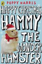 Couverture du livre « Happy Christmas Hammy the Wonder Hamster » de Poppy Harris aux éditions Penguin Books Ltd Digital