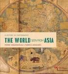 Couverture du livre « The world seen from asia: a history of cartography » de Pierre Singaravelou aux éditions Thames & Hudson