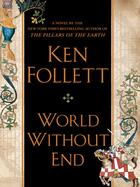 Couverture du livre « World Without End » de Ken Follett aux éditions Penguin Group Us