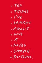Couverture du livre « Ten Things I've Learnt About Love » de Butler Sarah aux éditions Penguin Group Us