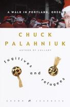 Couverture du livre « Fugitives And Refugees » de Chuck Palahniuk aux éditions Random House Digital