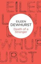 Couverture du livre « Death of a Stranger (Bello) » de Dewhurst Eileen aux éditions Pan Macmillan