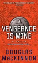 Couverture du livre « Vengeance Is Mine » de Mackinnon Douglas aux éditions Threshold Editions