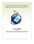 Couverture du livre « Miscellaneous intestinal trematodes: global status 2010 edition » de Gideon Informatics Inc. aux éditions Gideon Informatics