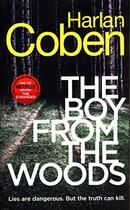 Couverture du livre « THE BOY FROM THE WOODS » de Harlan Coben aux éditions Random House Uk