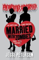 Couverture du livre « Married with Zombies » de Petersen Jesse aux éditions Simon And Schuster Uk