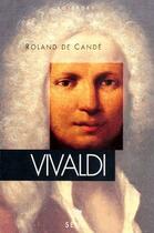 Couverture du livre « Vivaldi » de Roland De Cande aux éditions Points