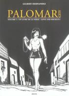 Couverture du livre « Palomar city t. 1 » de Gilbert Hernandez aux éditions Seuil