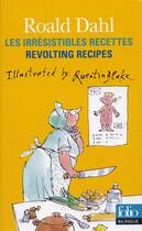 Couverture du livre « Les irrésistibles recettes de Roald Dahl ; revolting recipes » de Roald Dahl aux éditions Folio