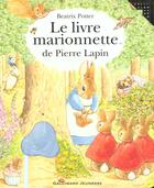 Couverture du livre « Le livre marionnette de pierre lapin » de Beatrix Potter aux éditions Gallimard-jeunesse