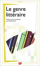 Couverture du livre « Le genre littéraire » de Marielle Mace aux éditions Flammarion